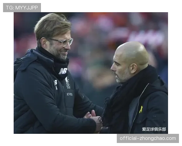 评论：回顾瓜迪奥拉与克洛普时代，两位主帅对高位压迫战术的塑造与英超的深远影响
